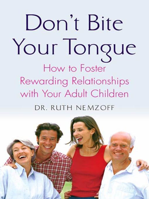 Title details for Don't Bite Your Tongue by Ruth Nemzoff - Wait list
